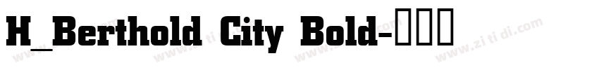 H_Berthold City Bold字体转换